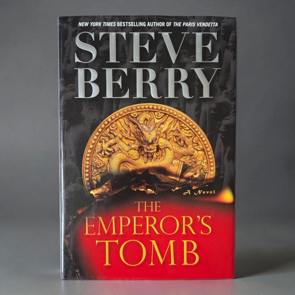 Steve Berry — The Emperor’s Tomb First Edition Hardcover